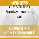 (LP VINILE) Sunday morning call cd