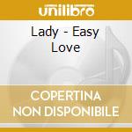 Lady - Easy Love cd