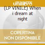 (LP VINILE) When i dream at night cd