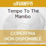 Tempo To The Mambo cd