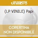 (LP VINILE) Papi cd