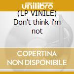 (LP VINILE) Don't think i'm not cd
