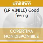 (LP VINILE) Good feeling lp vinile di Flex Dj