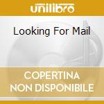 Looking For Mail cd