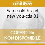 Same old brand new you-cds 01 cd musicale di AL