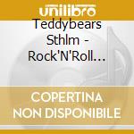 Teddybears Sthlm - Rock'N'Roll High School cd