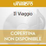 Il Viaggio cd