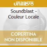 Soundblast - Couleur Locale