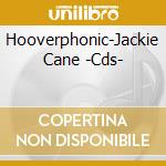Hooverphonic-Jackie Cane -Cds- cd musicale di HOOVERPHONIC