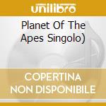 Planet Of The Apes Singolo) cd
