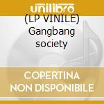 (LP VINILE) Gangbang society lp vinile di Lars Palmas
