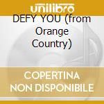 DEFY YOU (from Orange Country) cd musicale di OFFSPRING