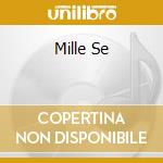 Mille Se cd