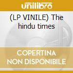 (LP VINILE) The hindu times lp vinile di Oasis