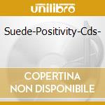 Suede-Positivity-Cds- cd