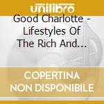 Good Charlotte - Lifestyles Of The Rich And Famous cd