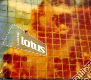Lotus - Io Sono Il Re cd musicale di Lotus