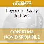 Beyonce - Crazy In Love cd