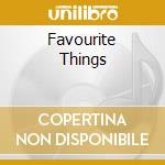 Favourite Things cd musicale di Brovaz Big