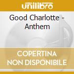 Good Charlotte - Anthem cd