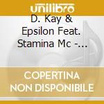 D. Kay & Epsilon Feat. Stamina Mc - Barcelona cd