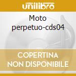 Moto perpetuo-cds04 cd musicale di Stefano Zarfati