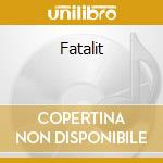 Fatalit cd