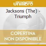 Jacksons (The) - Triumph cd