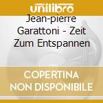 Jean-pierre Garattoni - Zeit Zum Entspannen cd