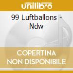 99 Luftballons - Ndw cd musicale di 99 Luftballons