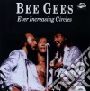 Bee Gees - Ever Increasing Circles cd