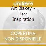 Art Blakey - Jazz Inspiration cd