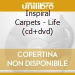 Inspiral Carpets - Life (cd+dvd) cd