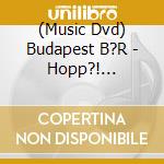 (Music Dvd) Budapest B?R - Hopp?! Koncertsz?Nh?Z Dvd cd
