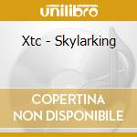 Xtc - Skylarking cd musicale di Xtc