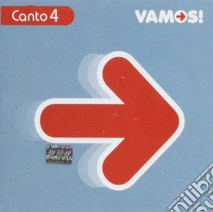 Canto 4 - Vamos cd musicale di Canto 4