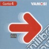 Canto 4 - Vamos cd