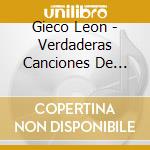 Gieco Leon - Verdaderas Canciones De Amor ( cd