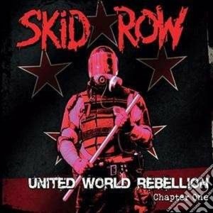 Skid Row - United World Rebellion - Chapter One cd musicale di Row Skid
