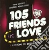 105 Friends In Love cd