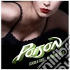 Poison - Double Dose: Ultimate Hits (2 Cd) cd