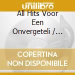 All Hits Voor Een Onvergeteli / Various (3 Cd) cd