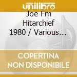 Joe Fm Hitarchief 1980 / Various (2 Cd) cd musicale di Various Artists