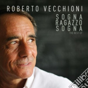 Roberto Vecchioni - Sogna, Ragazzo, Sogna cd musicale di Roberto Vecchioni