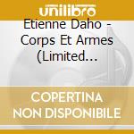 Etienne Daho - Corps Et Armes (Limited Edition) (2 Cd) cd