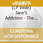 (LP Vinile) Jane'S Addiction - The Great Escape Artist lp vinile di Jane'S Addiction