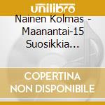 Nainen Kolmas - Maanantai-15 Suosikkia (Hol) cd