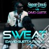 Snoop Dogg - Sweat (David Guetta Remix) cd