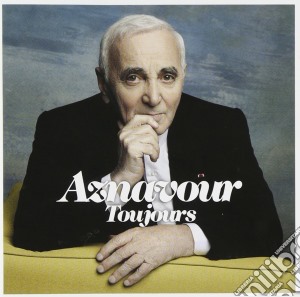 Charles Aznavour - Toujours cd musicale di Charles Aznavour
