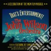 John Wilson Orchestra - That's Entertainment: A Celebration Of Mgm Film Musical cd